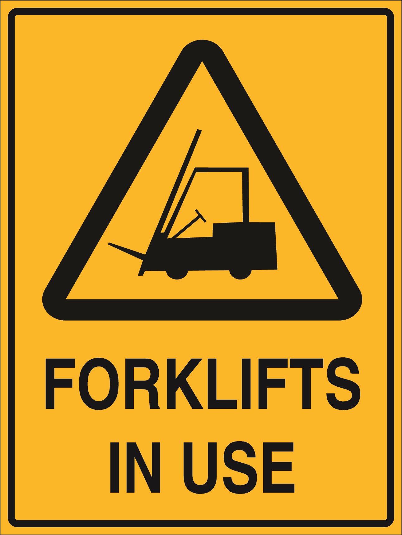 Hazard - Forklifts in Use - 450 x 600