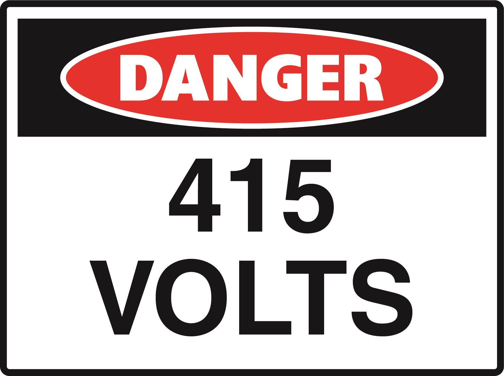 Danger - 415 Volts - 600x450