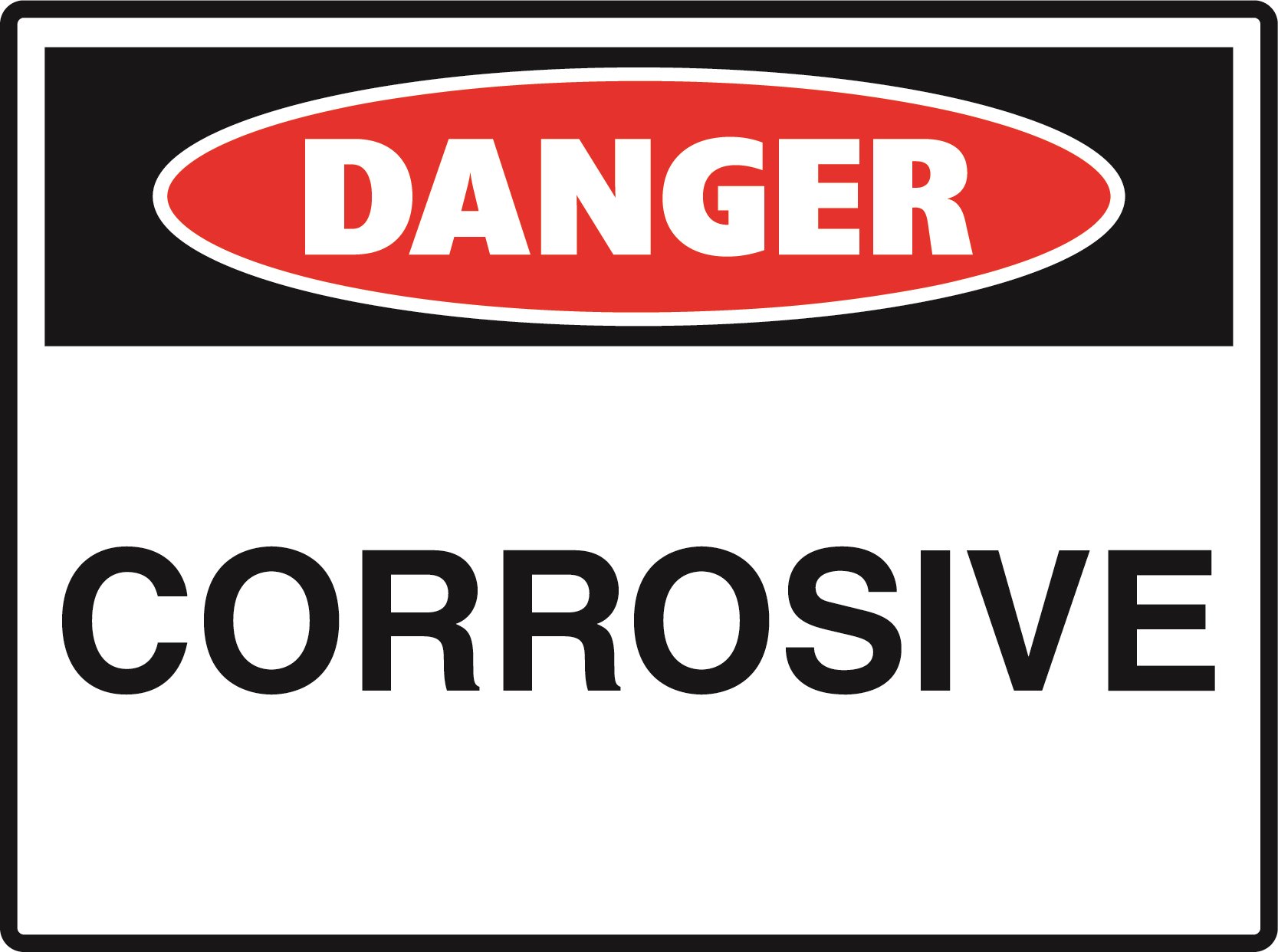 Danger - Corrosive - 600x450