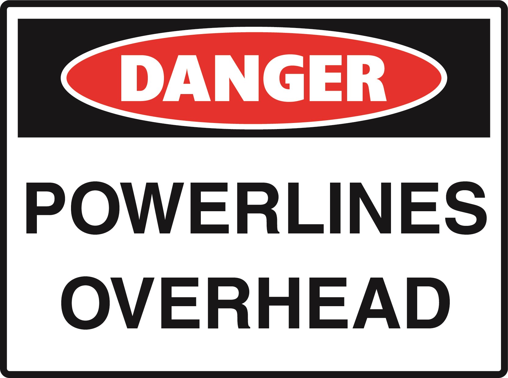 Danger - Powerlines Overhead - 600x450