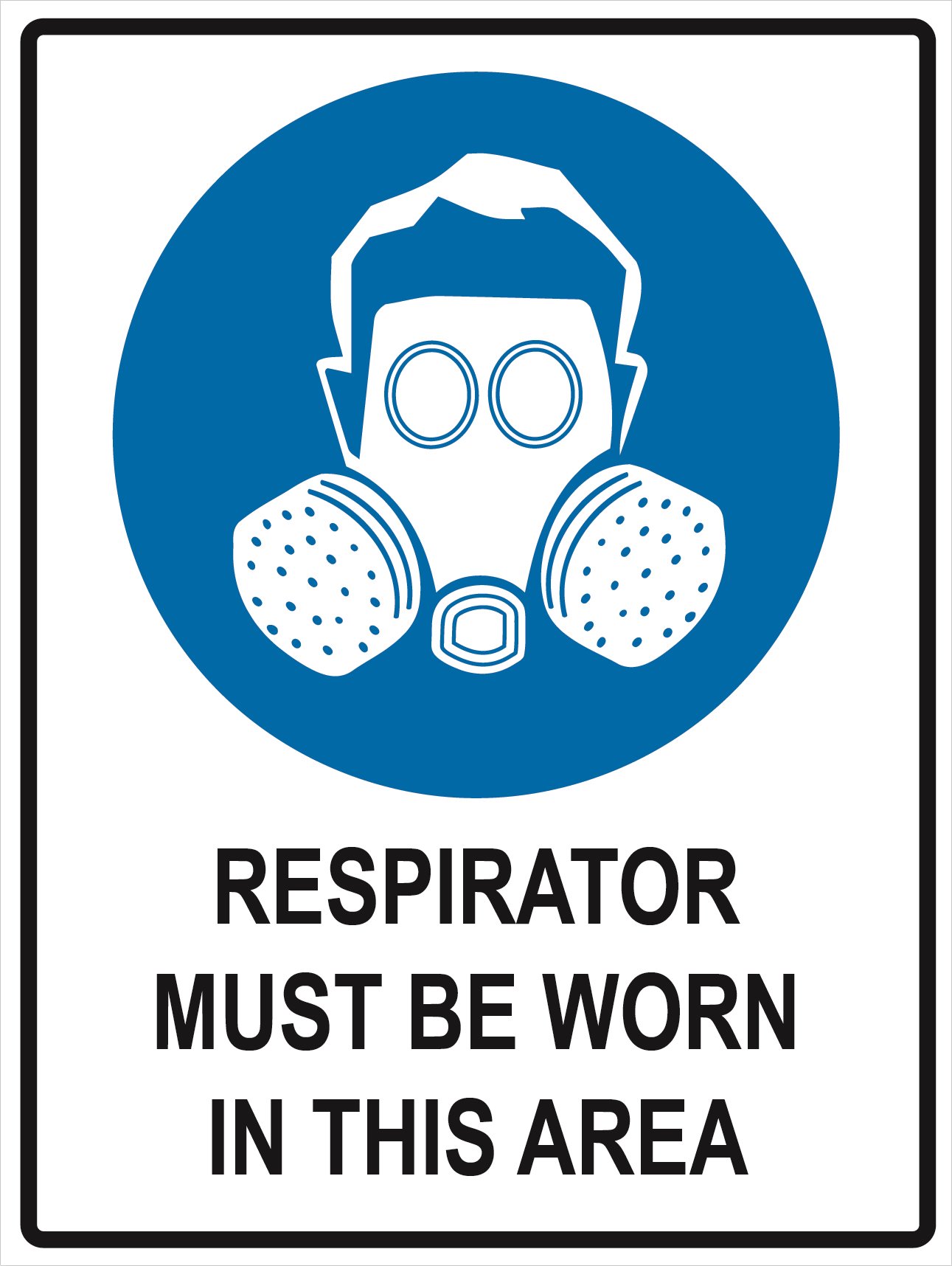 Respirator Must Be Worn in this Area