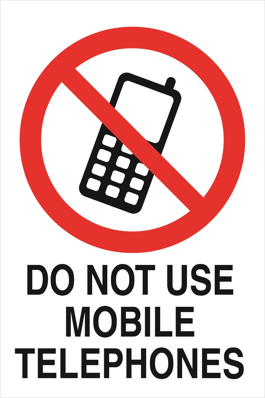 Prohibition - Do not use mobile phones in this area