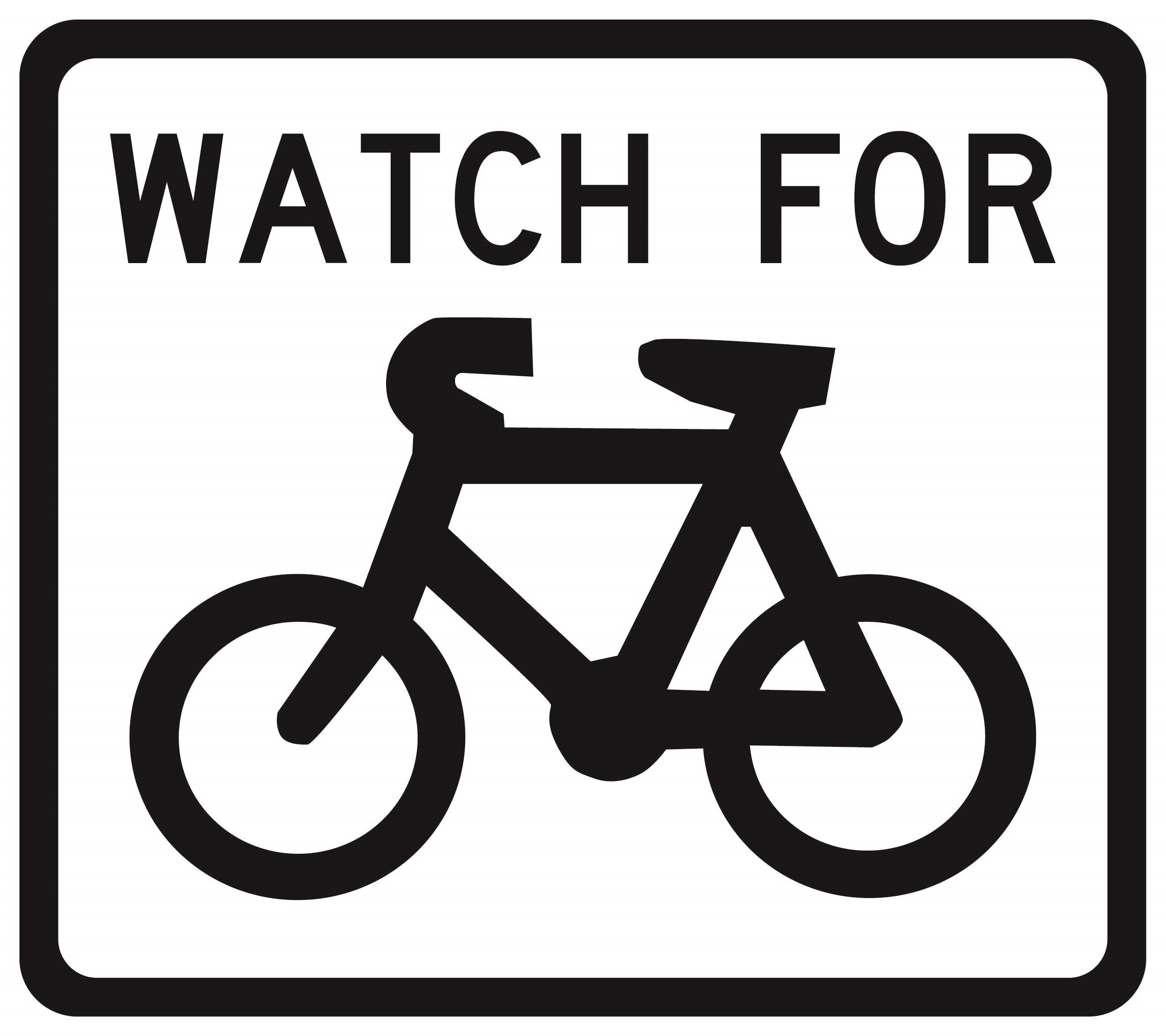 Watch For Bikes