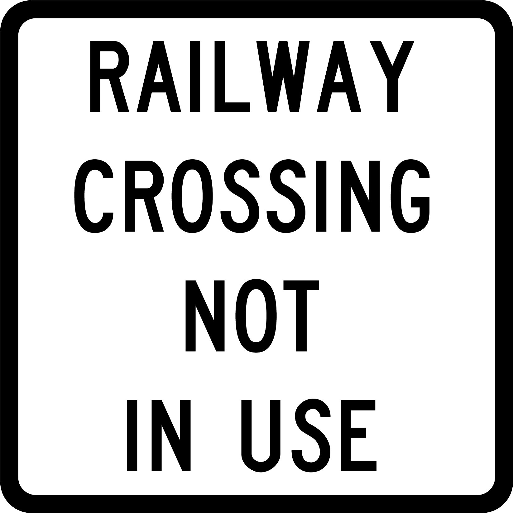 RAILWAY CROSSING NOT IN USE