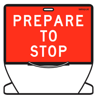 Prepare to Stop sign