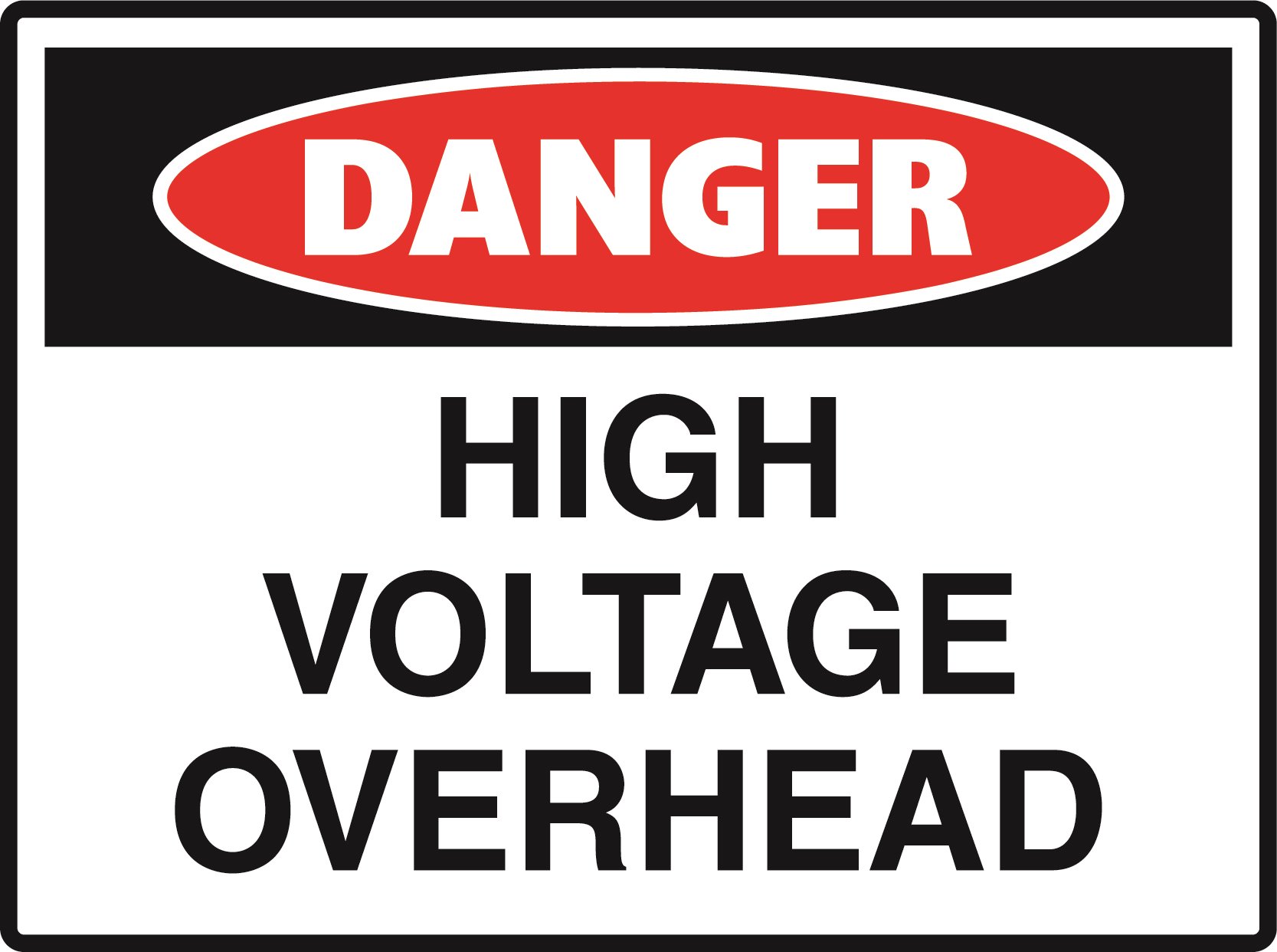 Danger - High Voltage Overhead