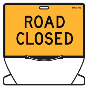 Road Closed sign