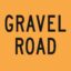 Gravel Road (text) - Corflute - A Size 600x600 - Cl 1 Blk/Yellow