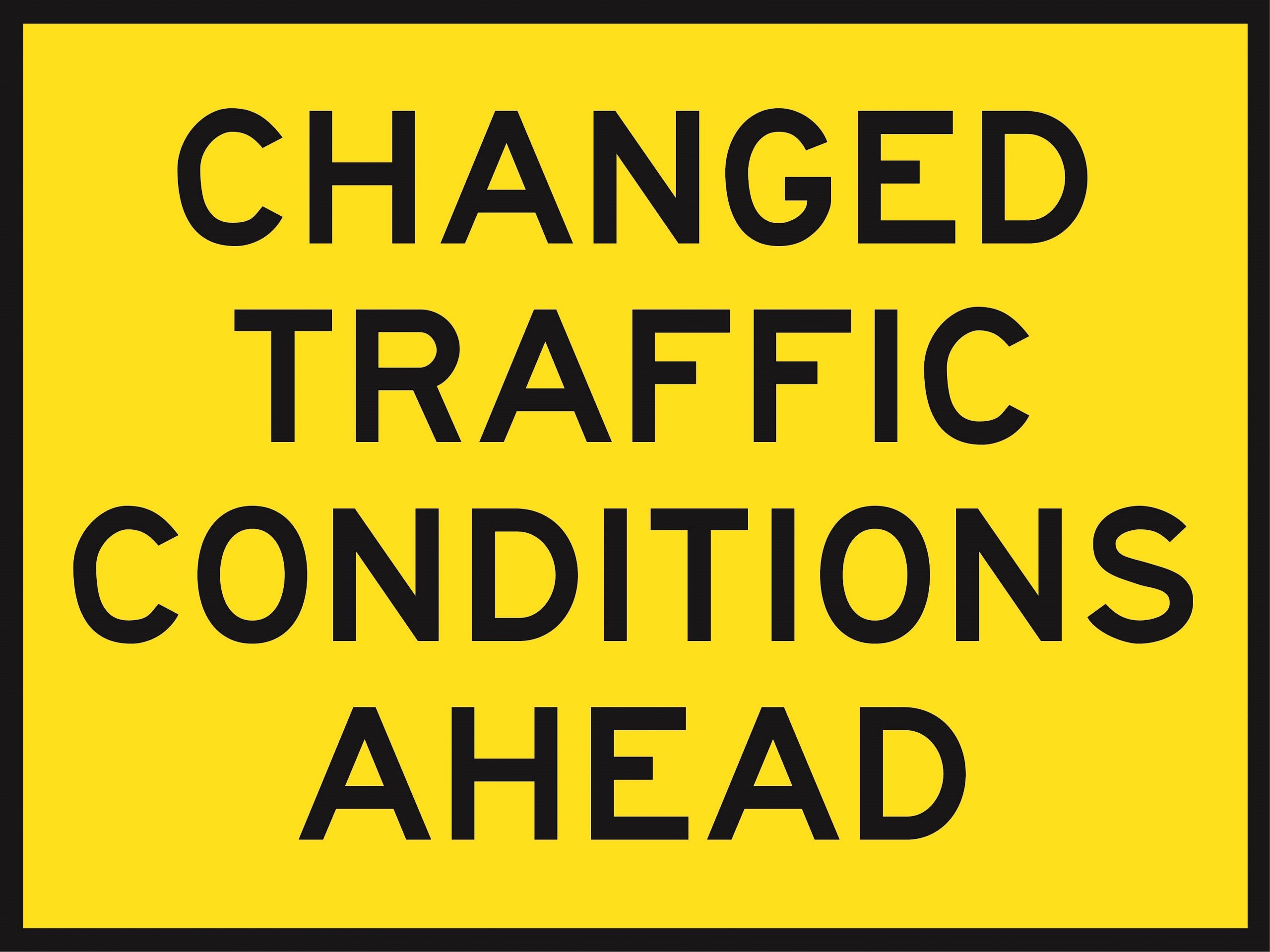 Changed Traffic Conditions Ahead (Cl1) 1200 x 900 - BEP