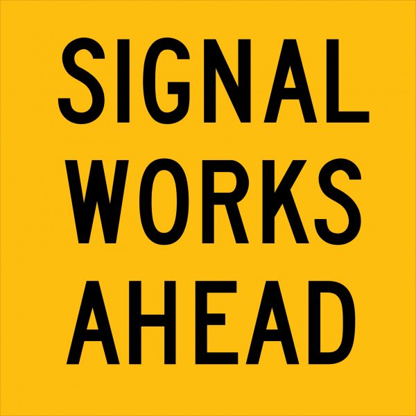 TM1-39A_SIGNAL-WORKS-AHEAD_600x600