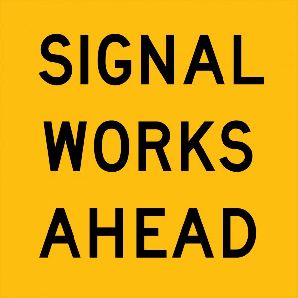 TM1-39A_SIGNAL-WORKS-AHEAD_600x600