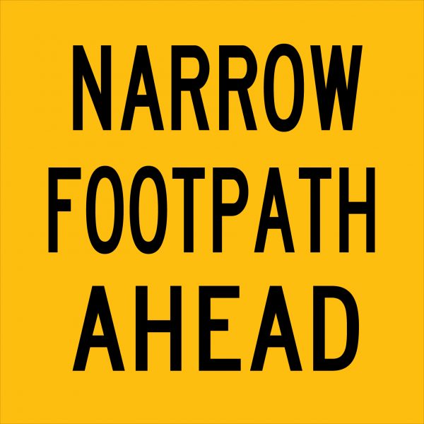 TM8-10A_NARROW-FOOTPATH-AHEAD_600x600