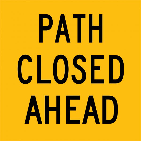 TM8-11A_PATH-CLOSED-AHEAD_600x600