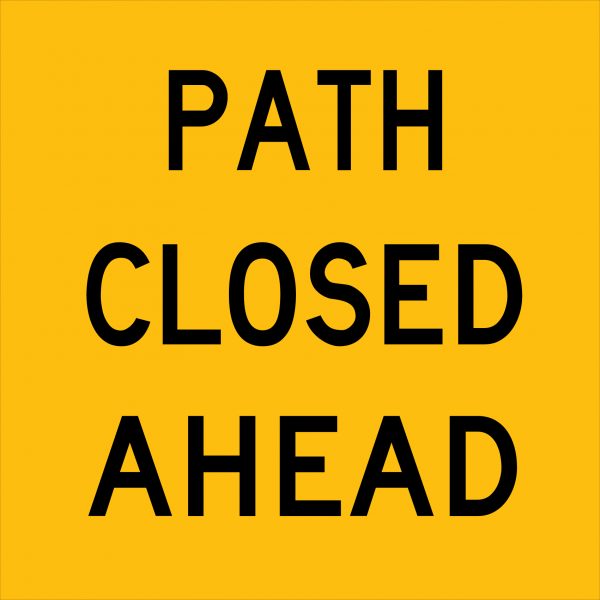 TM8-11A_PATH-CLOSED-AHEAD_600x600