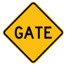W5-14 Gate Ahead sign